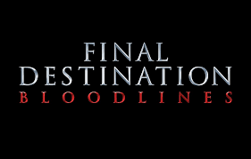 Final Destination Bloodlines