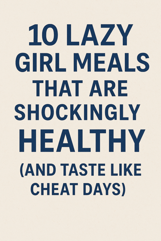 Lazy Meals